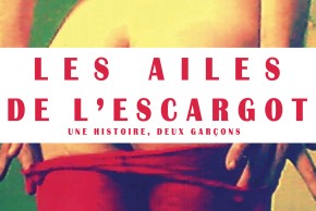 Les ailes de l'escargot